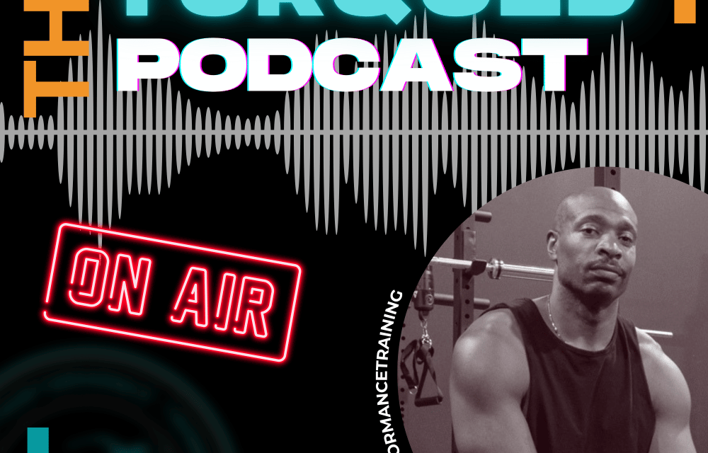 Torqued Podcast Episode 2: The Underrated Aspect of Fitness